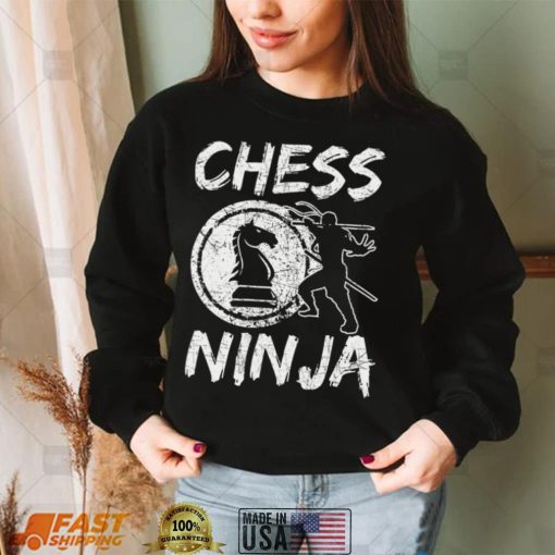 Chess Ninja funny saying Sweatshirt