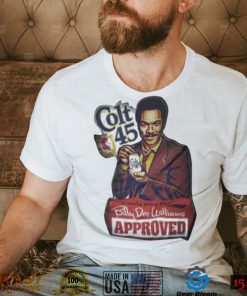 Colt 45 Billy Dee Williams Approved Shirt