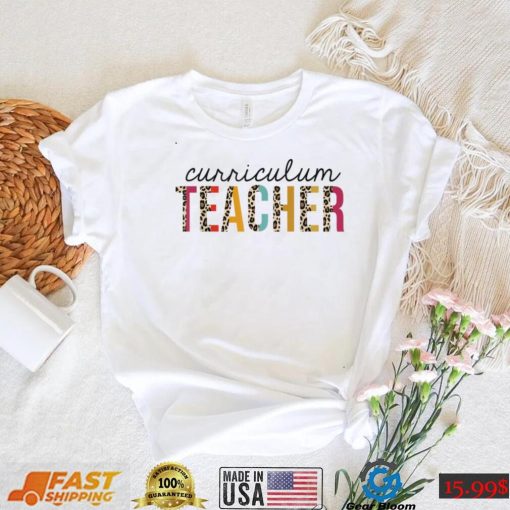 Curriculum Teacher Leopard Print Funny Teaching Appreciation T Shirt