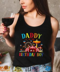 Daddy of the Birthday Boy Circus Family Matching T Shirt