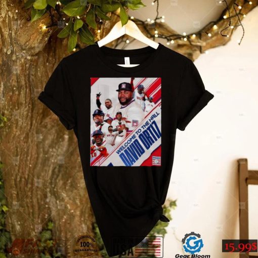 David Ortiz Boston Red Welcome To The Hall National Baseball Hall Of Fame T Shirt