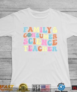 Family and Consumer Science Facs Teacher Back To School T Shirt