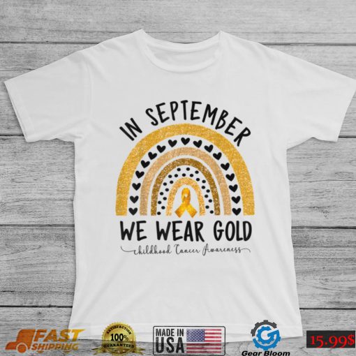 Funny Childhood Cancer Awareness Shirts In September We Wear T Shirt