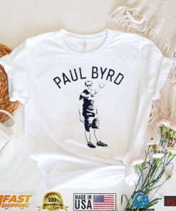 Funny Paul Byrd 2022 T shirt