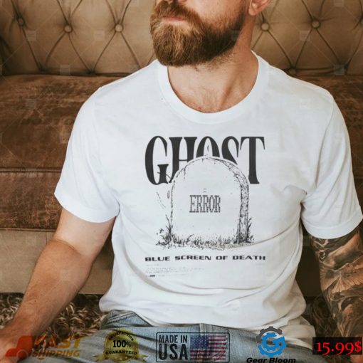 Ghost Error Blue Screen Of Death T Shirt