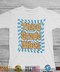 Hello Third Grade Vibes Retro Teachers Kids Back To School T Shirt