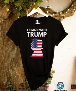 I Stand With Trump Pro Trump Supporter T Shirt