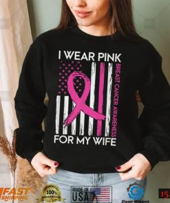 I Wear Pink For My Wife Breast Cancer Month Support Squad T Shirt