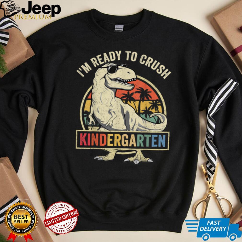 I'm Ready To Crush Kindergarten Back To School Dinosaur Boys T Shirt