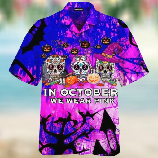 In October We Wear Pink Halloween Hawaiian Shirt