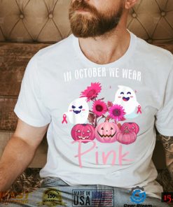 In October We Wear Pink Pumpkin Boos Breast Cancer Awareness T Shirt Copy