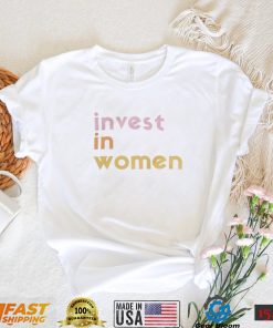 Invest In Women Shirts