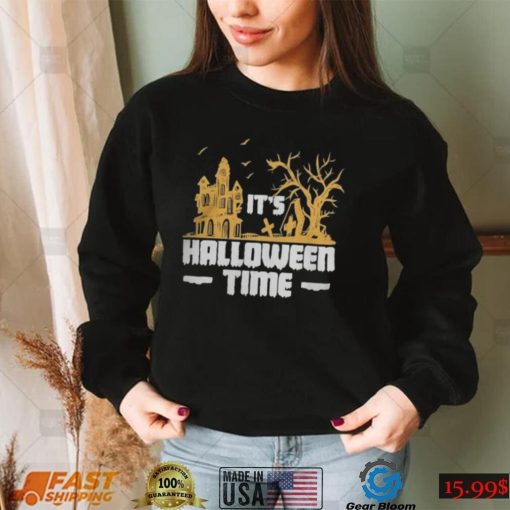 Its Halloween Time Shirt
