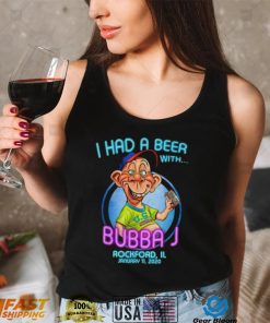 Jeff Dunham Bubba J Rockford I had a beer with bubba J rockford shirt