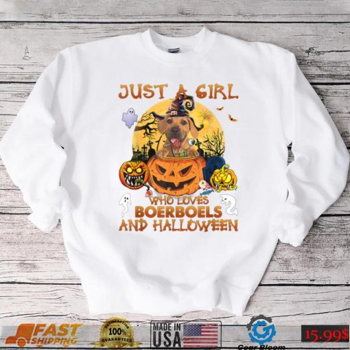 Just a Girl who loves Boerboel and Halloween Tee T Shirt