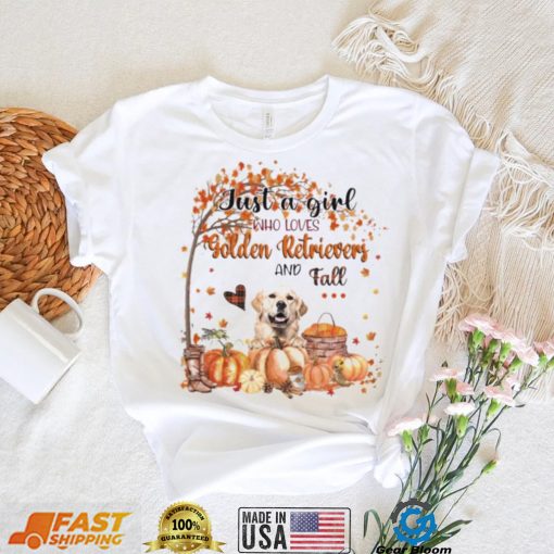 Just a Girl who loves Golden Retriever and Fall Pumpkin Happy Thanksgiving shirt