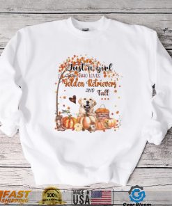 Just a Girl who loves Golden Retriever and Fall Pumpkin Happy Thanksgiving shirt