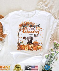 Just a Girl who loves Silver Labrador and Fall Pumpkin Happy Thanksgiving shirt