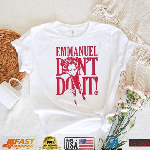 Knuckle Bump Farms Graeme Devine Emmanuel don’t do it art shirt