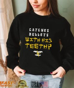 Last dragon catches bullets with his teeth shirt