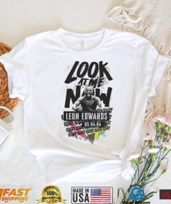 Leon Edwards Look At Me Now Rocky Shirt