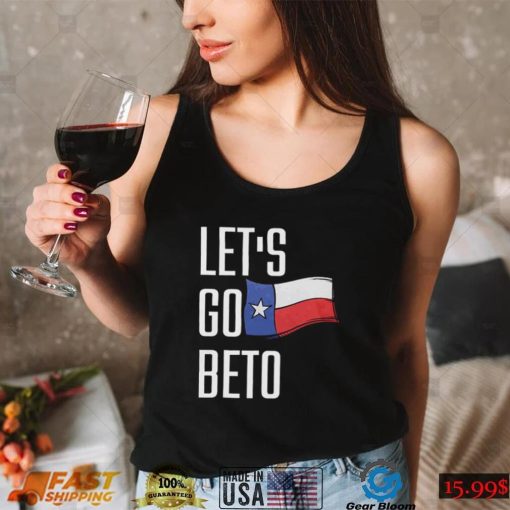 Lets Go Beto T Shirt