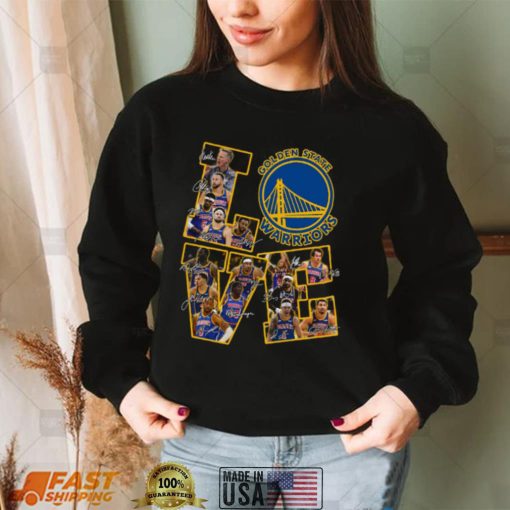 Love Golden State Warriors Team Signatures Shirt