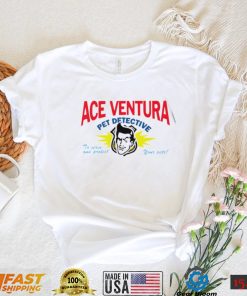 Ace Ventura Pet Detective to serve and protect your pets logo shirt