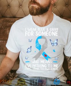 Mens I Wear Gray And Blue For Some One Diabetes Awareness T Shirt