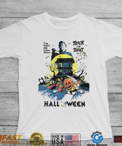 Michael Myers Halloween The Night He Came Home Trick Or Treat Shirt