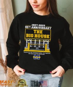 Michigan Wolverines 1997 2022 95th Anniversary The Big House Michigan Stadium Thank For The Championships Shirt