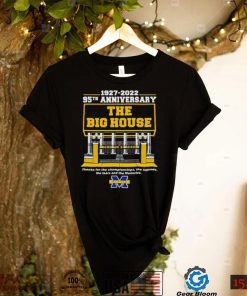 Michigan Wolverines 1997 2022 95th Anniversary The Big House Michigan Stadium Thank For The Championships Shirt