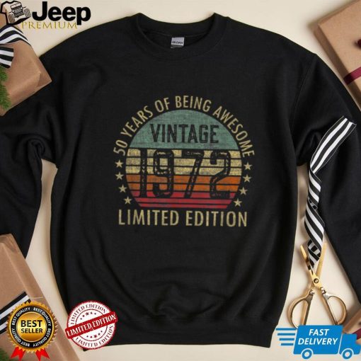 50 Year Old Gifts Vintage 1972 Limited Edition 50th Birthday T Shirt