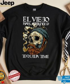 El Viejo Has Arrived Tequila Time Vintage T Shirt