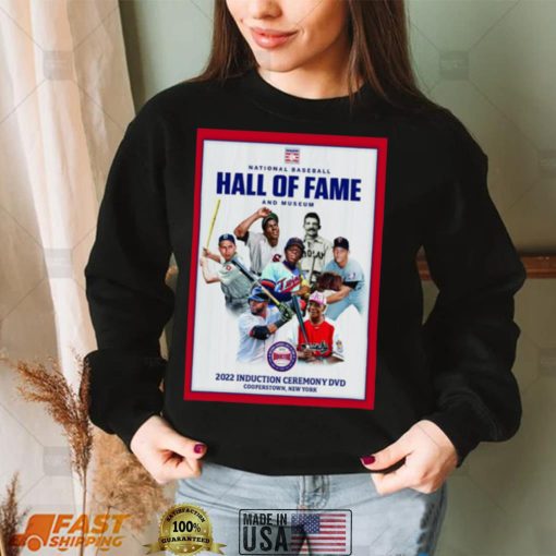 National Baseball Hall Of Fame And Museum 2022 Induction Ceremony DVD Shirt