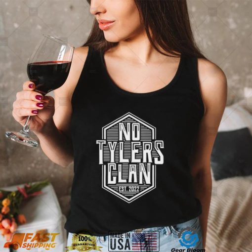 No Tylers Clan 2022 logo shirt