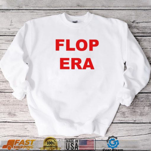 Ogbff Flop Era Shirt