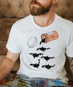 Orcas are anti depressants jar and many killer whales t shirt