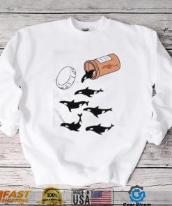 Orcas are anti depressants jar and many killer whales t shirt