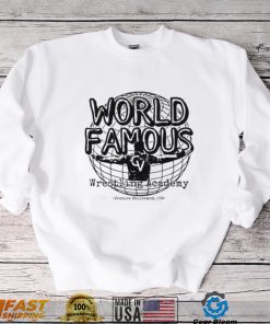 World Famous Wrestling Academy Shirt