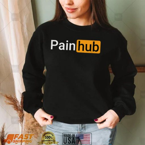 Painhub Pain hub Painhub T Shirt