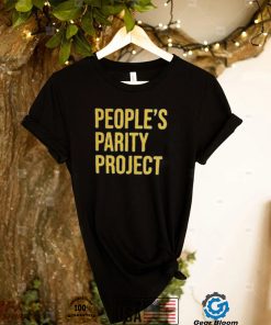 People’s Parity Project Shirt