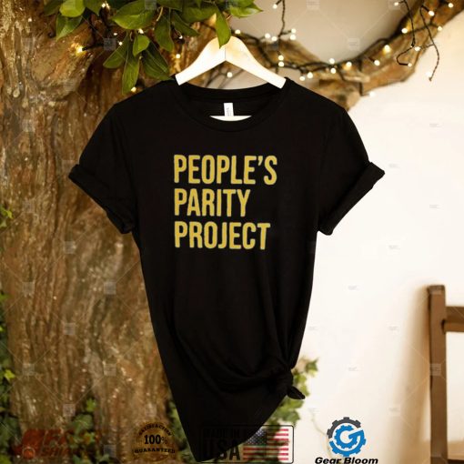 People’s Parity Project Shirt