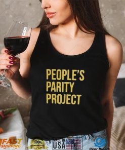 People’s Parity Project Shirt