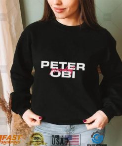 Peter obI president shirt