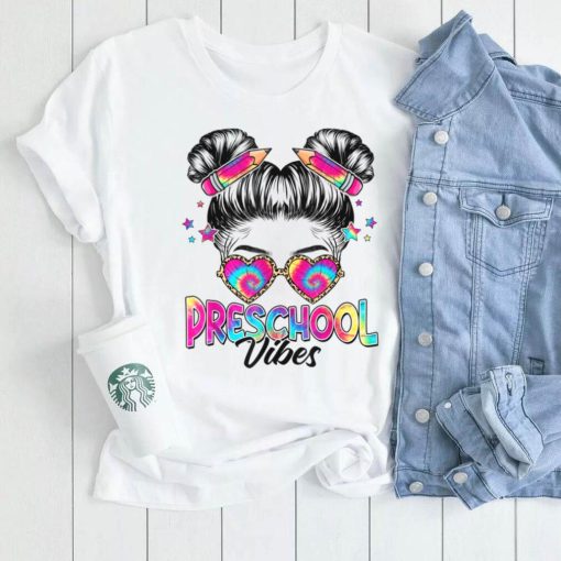 Preschool Vibes Messy Hair Bun Girl Back To School First Day T Shirt