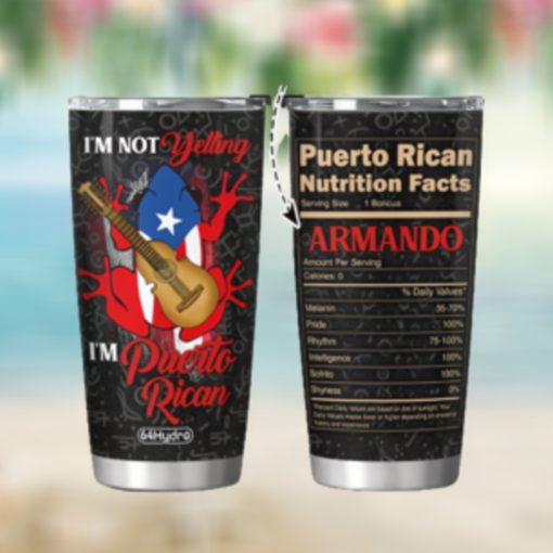 Puerto Rican Not Yelling Nutrition Facts Personalized KD2 HRX3012008 Stainless Steel Tumbler