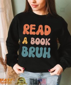 Read A Book Bruh Reader 1970s Retro Funny Reading Humor 70s T Shirt