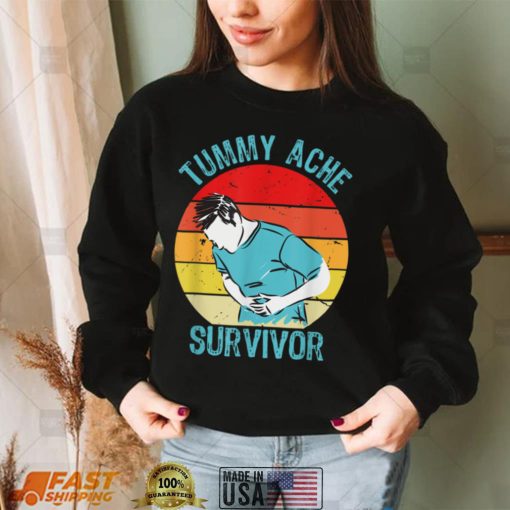 Retro Vintage Tummy Ache Survivor My Stomach Hurt Funny Gift T Shirt