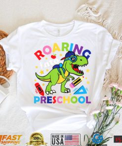 Roaring Into Preschool Dinosaur T Rex Back To School Teacher T Shirt